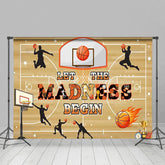 Aperturee - Aperturee Let The Madness Begin Basketball Sport Party Backdrop